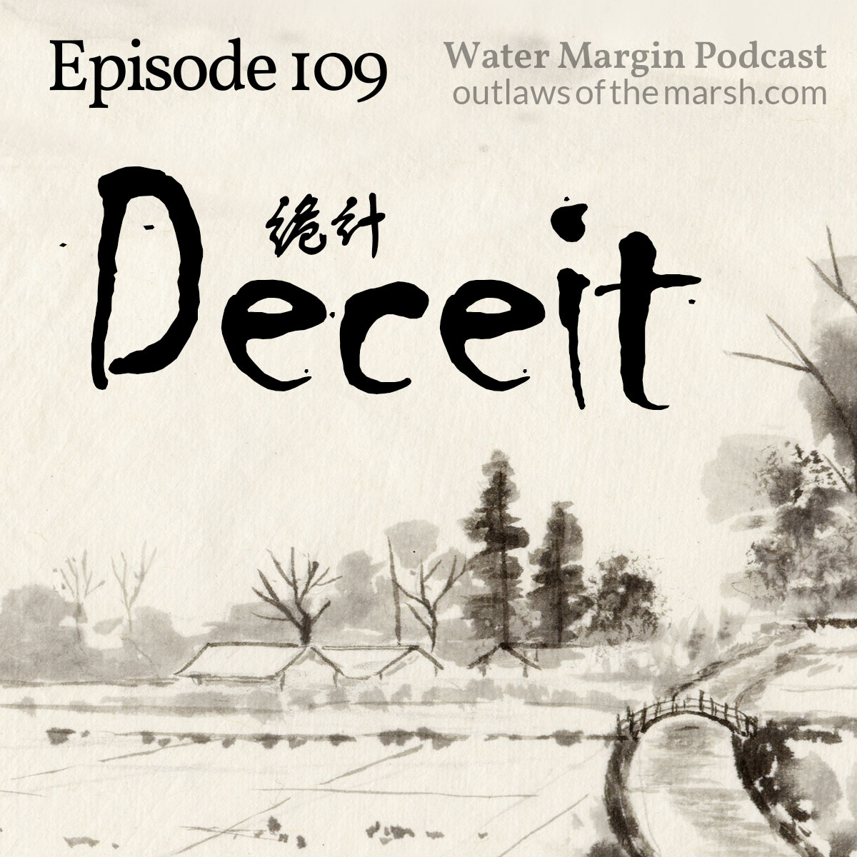 Water Margin Podcast: Episode 109